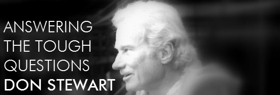Answering the Tough Questions - Don Stewart